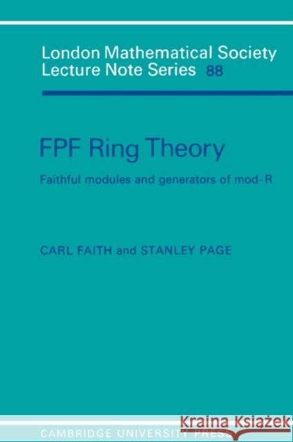 Fpf Ring Theory: Faithful Modules and Generators of Mod-R Faith, Carl 9780521277389 Cambridge University Press - książka