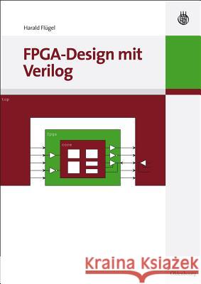 FPGA-Design mit Verilog Harald Flügel 9783486592344 Walter de Gruyter - książka