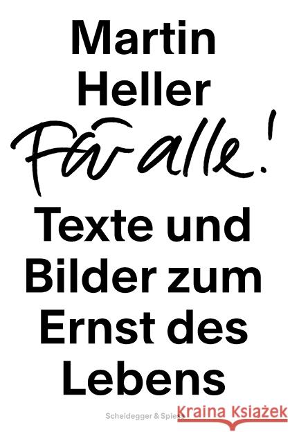 Für alle! Heller, Martin 9783039420483 Scheidegger & Spiess - książka