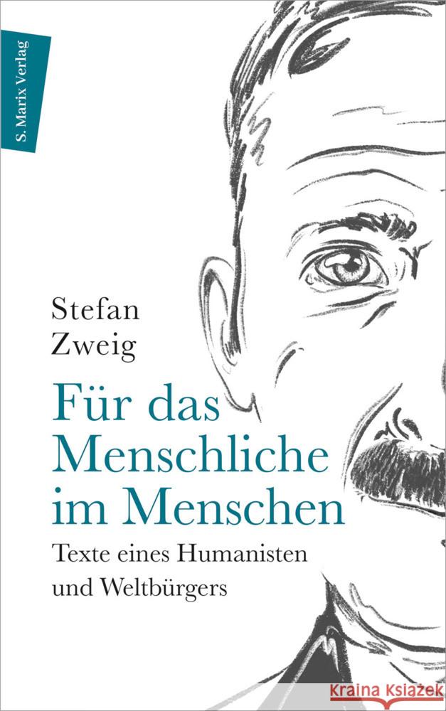 Für das Menschliche im Menschen Stefan Zweig 9783737411875 S. Marix Verlag - książka