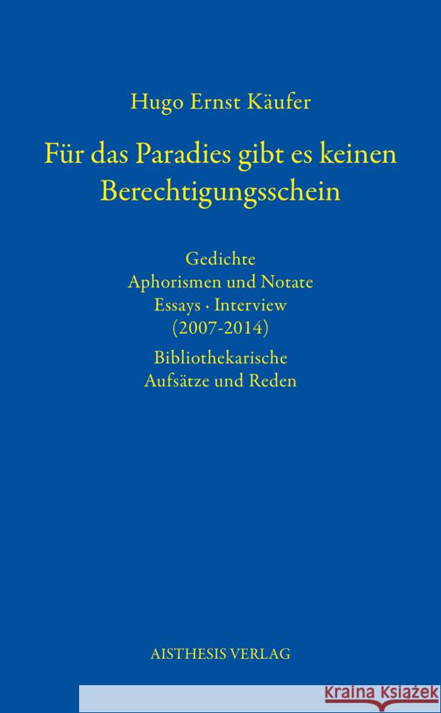 Für das Paradies gibt es keinen Berechtigungsschein Käufer, Hugo Ernst 9783849817855 Aisthesis - książka