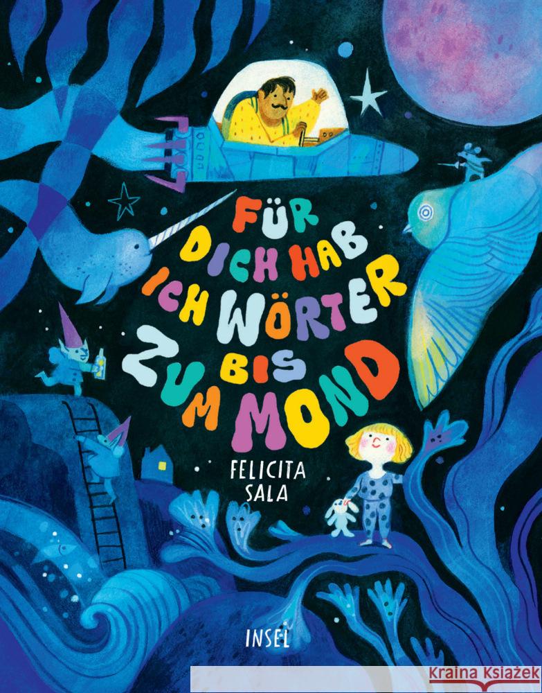 Für dich hab ich Wörter bis zum Mond Sala, Felicita 9783458644958 Insel Verlag - książka
