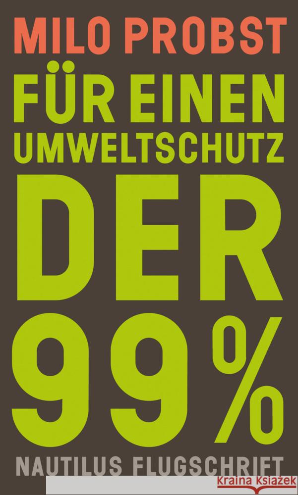 Für einen Umweltschutz der 99% Probst, Milo 9783960542667 Edition Nautilus - książka