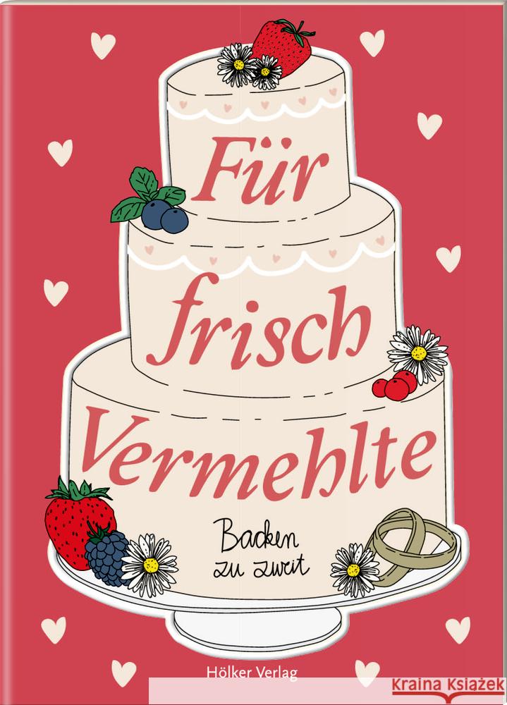 Für frisch Vermehlte  9783881172967 Hölker - książka