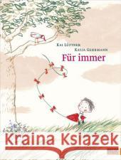 Für immer Lüftner, Kai; Gehrmann, Katja 9783407795465 Beltz - książka