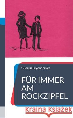 Für immer am Rockzipfel: Heiteres und Ernstes über den Mann Leyendecker, Gudrun 9783755700395 Books on Demand - książka