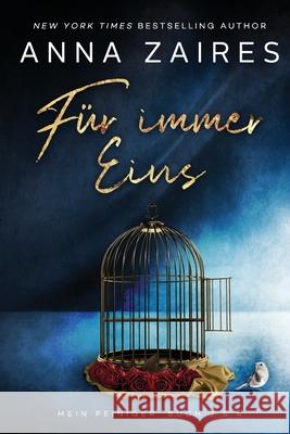 Für immer Eins Anna Zaires, Dima Zales 9781631425424 Mozaika LLC - książka