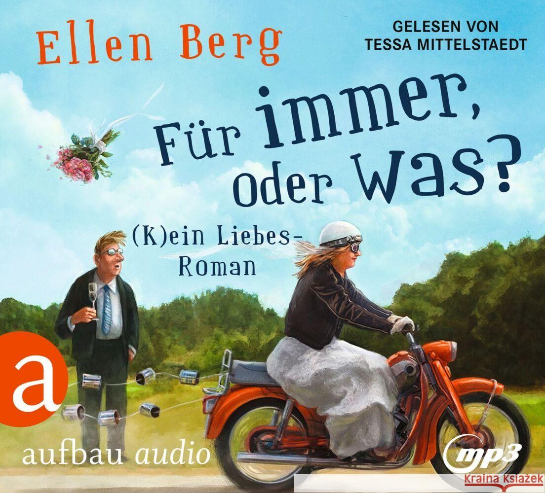 Für immer, oder was?, 2 Audio-CD, MP3 Berg, Ellen 9783961055609 Aufbau-Verlag - książka