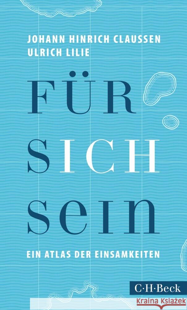 Für sich sein Claussen, Johann Hinrich, Lilie, Ulrich 9783406774881 Beck - książka