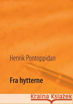 Fra hytterne Henrik Pontoppidan, Poul Erik Kristensen 9788743002840 Books on Demand - książka