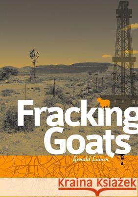 Fracking Goats - A5 edition Gerald Lucas 9781471772856 Lulu.com - książka