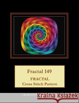 Fractal 149: Fractal Cross Stitch Pattern Cross Stitch Collectibles Kathleen George 9781717109255 Createspace Independent Publishing Platform - książka