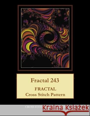 Fractal 243: Fractal Cross Stitch Pattern Cross Stitch Collectibles Kathleen George 9781727003840 Createspace Independent Publishing Platform - książka