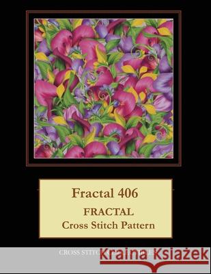 Fractal 406: Fractal Cross Stitch Pattern Kathleen George Cross Stitch Collectibles 9781074504533 Independently Published - książka