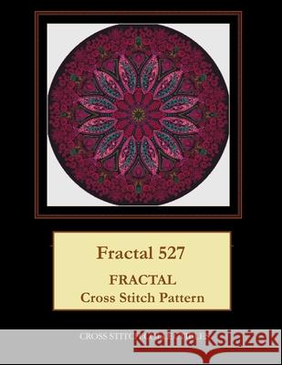 Fractal 527: Fractal cross stitch pattern George, Kathleen 9781548554248 Createspace Independent Publishing Platform - książka