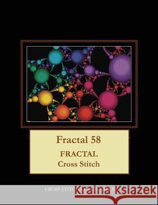 Fractal 58: Fractal Cross Stitch Pattern Cross Stitch Collectibles Kathleen George 9781717018809 Createspace Independent Publishing Platform - książka