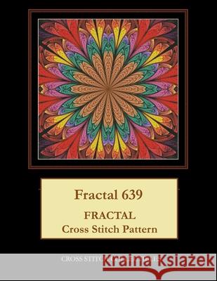 Fractal 639: Fractal cross stitch pattern Kathleen George, Cross Stitch Collectibles 9781975890230 Createspace Independent Publishing Platform - książka