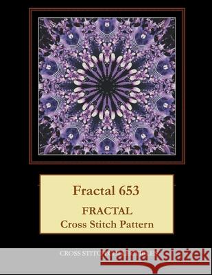 Fractal 653: Fractal Cross Stitch Pattern Cross Stitch Collectibles Kathleen George 9781981995721 Createspace Independent Publishing Platform - książka