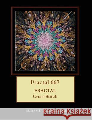 Fractal 667: Fractal Cross Stitch Pattern Cross Stitch Collectibles Kathleen George 9781717043696 Createspace Independent Publishing Platform - książka