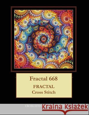 Fractal 668: Fractal Cross Stitch Pattern Cross Stitch Collectibles Kathleen George 9781717044006 Createspace Independent Publishing Platform - książka
