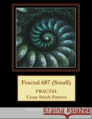 Fractal 687 (Small): Fractal Cross Stitch Pattern George, Kathleen L. 9798522642143 Independently published - książka