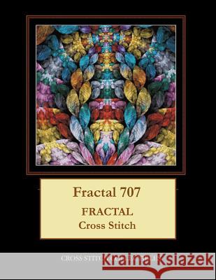 Fractal 707: Fractal Cross Stitch Pattern Cross Stitch Collectibles Kathleen George 9781727890136 Createspace Independent Publishing Platform - książka