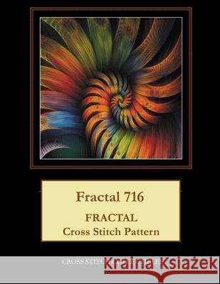 Fractal 716: Fractal Cross Stitch Pattern Kathleen George Cross Stitch Collectibles 9781792818172 Independently Published - książka