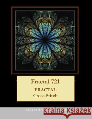 Fractal 721: Fractal Cross Stitch Pattern Kathleen George Cross Stitch Collectibles 9781798037287 Independently Published - książka