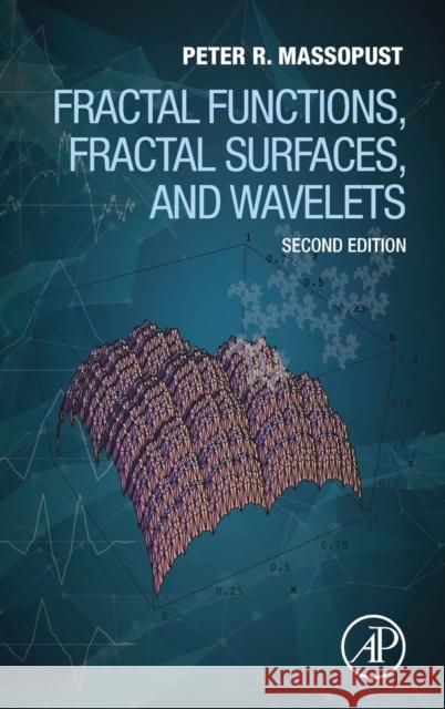 Fractal Functions, Fractal Surfaces, and Wavelets Peter R. Massopust 9780128044087 Academic Press - książka