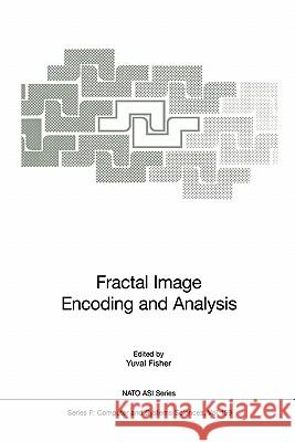 Fractal Image Encoding and Analysis Yuval Fisher 9783642083242 Springer - książka