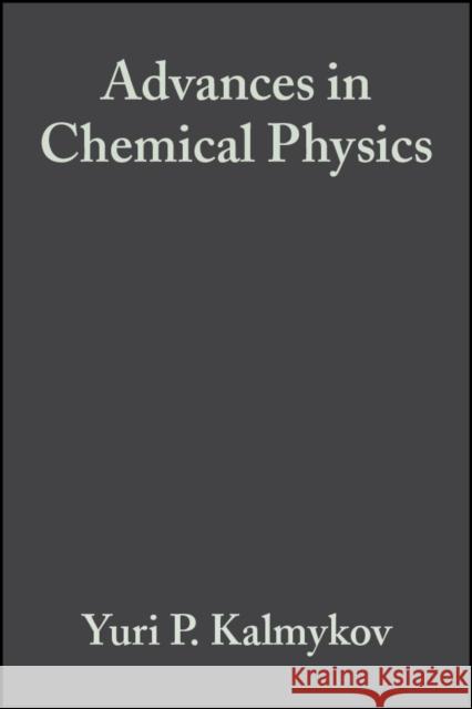 Fractals, Diffusion, and Relaxation in Disordered Complex Systems, Volume 133, Part a Kalmykov, Yuri P. 9780471725077 Wiley-Interscience - książka