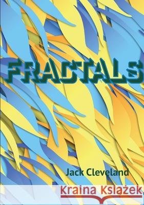 Fractals: Fractal Images Jack Cleveland 9781941237588 Anamcara Press LLC - książka