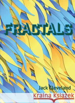 Fractals: Fractal Images Jack Cleveland 9781941237601 Anamcara Press LLC - książka