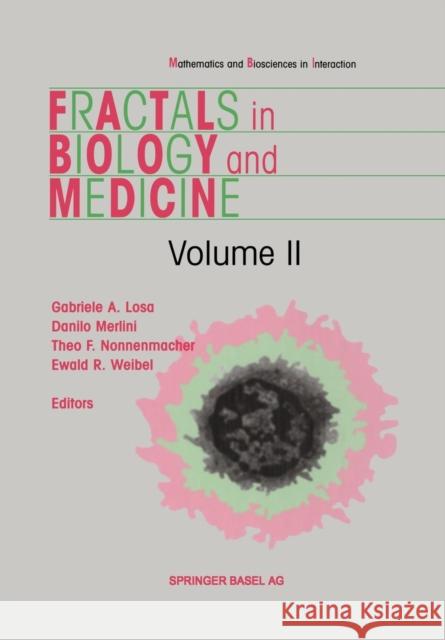 Fractals in Biology and Medicine G. Losa T. Nonnenmacher D. Merlini 9783034898348 Birkhauser - książka