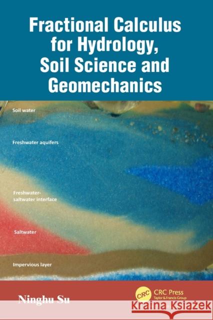 Fractional Calculus for Hydrology, Soil Science and Geomechanics: An Introduction to Applications Ninghu Su 9780367517038 CRC Press - książka