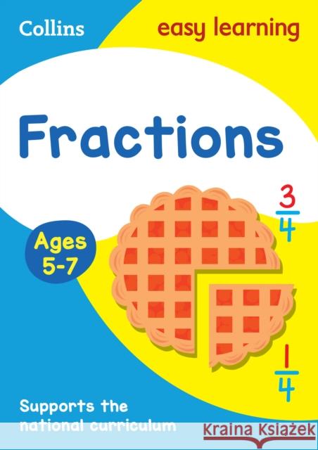 Fractions Ages 5-7: Ideal for Home Learning Collins Easy Learning 9780008134440 HarperCollins Publishers - książka