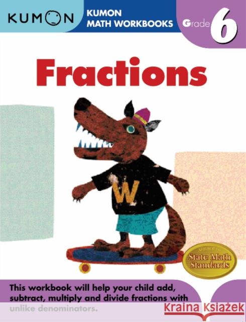 Fractions Grade 6 Kumon Publishing 9781933241609 Kumon Publishing North America, Inc - książka