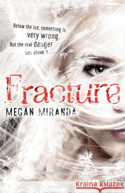 Fracture Megan Miranda 9781408846162 BLOOMSBURY CHILDREN'S BOOKS - książka