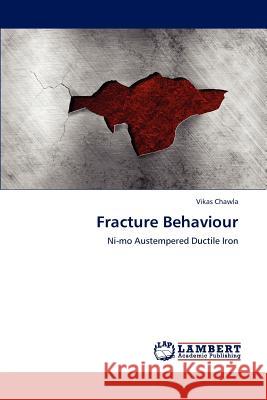 Fracture Behaviour Chawla Vikas 9783659289170 LAP Lambert Academic Publishing - książka