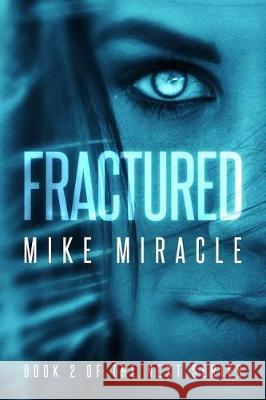 Fractured Mike Miracle 9781090354723 Independently Published - książka