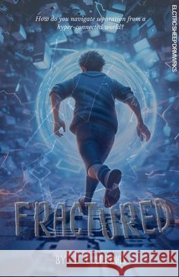 Fractured J. A. Springs 9781966464075 Writing for the World Press - książka