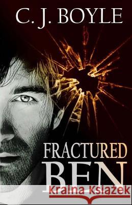 Fractured Ben C. J. Boyle 9781724233011 Createspace Independent Publishing Platform - książka