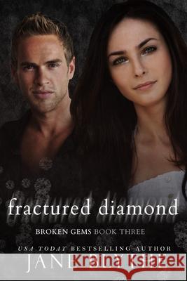 Fractured Diamond Jane Blythe 9780992418069 Bear Spots Publications - książka