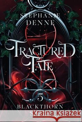 Fractured Fate Stephanie Denne 9781738101443 Amethyst Corvid Press - książka