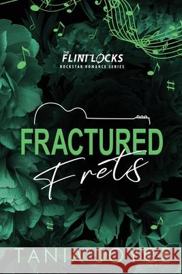 Fractured Frets: A Married in Vegas Rockstar Romance - DISCREET SPECIAL EDITION Tania Joyce 9781764095075 Gatwick Enterprises Pty Ltd - książka