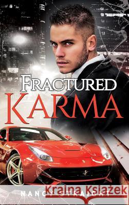 Fractured Karma Nancy Straight Linda Brant Elementi Studios 9780692660775 Nancy Straight - książka