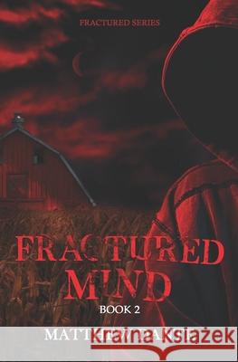 Fractured Mind Matthew Dante 9781777944605 Library and Archives Canada - książka