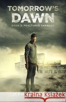 Fractured Paradise Jeff Wohlrab 9781706519980 Independently Published - książka