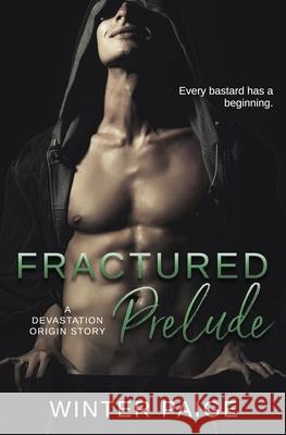 Fractured Prelude: A Devastation Origin Story Winter Paige, Dark City Designs 9798405652658 Independently Published - książka