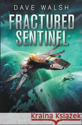 Fractured Sentinel Dave Walsh 9781393225348 Dw - książka